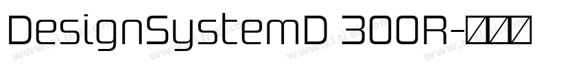 DesignSystemD 300R字体转换